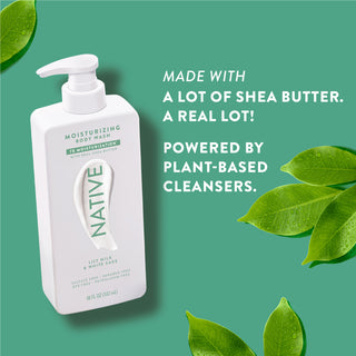 Native Lily Milk & White Sage Body Wash promoting “Made with a lot of shea butter. a real lot! Powered by plant-based cleansers”