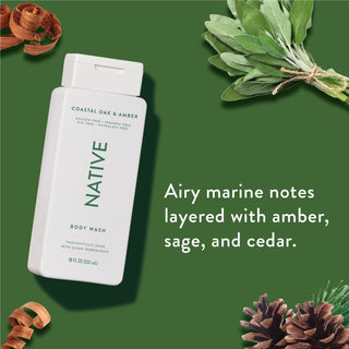 Native Coastal Oak & Amber Body Wash promoting “Airy marine notes layered with amber, sage, and cedar”