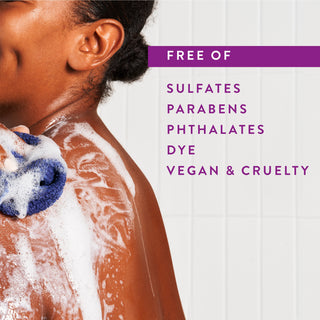 Person lathering in shower with text reading “Free of sulfates, parabens, phthalates, dye, vegan & cruelty free”