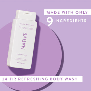 Native Lilac & White Tea Body Wash with text reading “Made with only 9 clean ingredients” and “24-HR refreshing body wash”