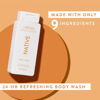 Native Vanilla & Sandalwood Body Wash with text reading “Made with only 9 clean ingredients” and “24-HR refreshing body wash”